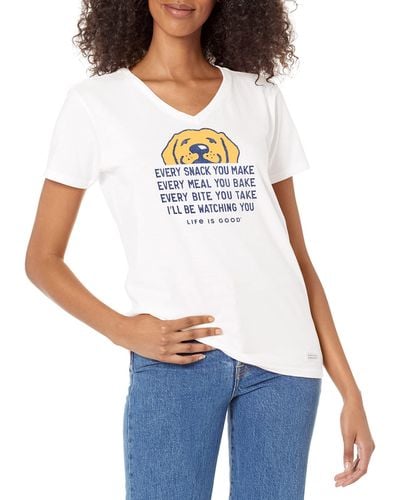 Life Is Good. Standard Crusher Graphic V-neck T-shirt I'll Be Watching You Dog - White