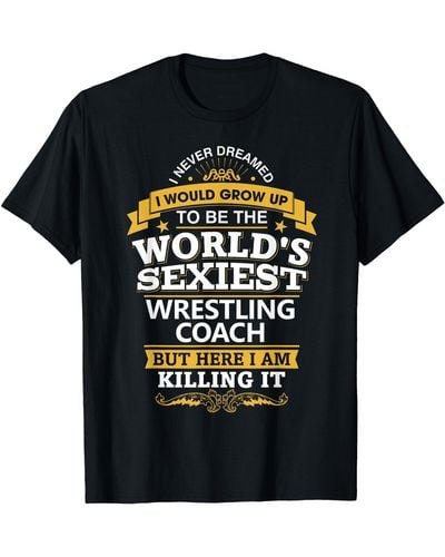 COACH Golf T Shirt Gift Idea World's Sexiest Golf - Black