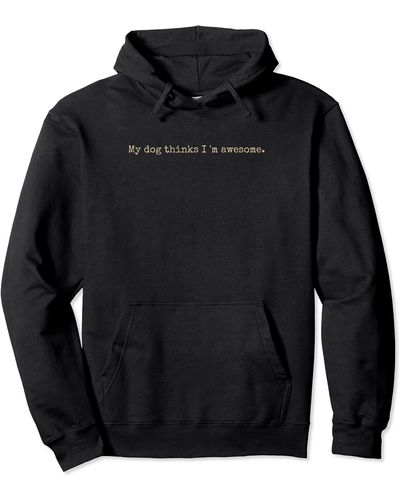 Nike My Dog Thinks I'm Awesome Pullover Hoodie - Black