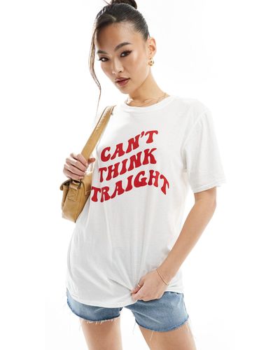 In The Style Can't Think Straight Slogan T-shirt - White