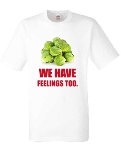 60 SECOND MAKEOVER Sprouts We Have Feelings Too Tshirt - White