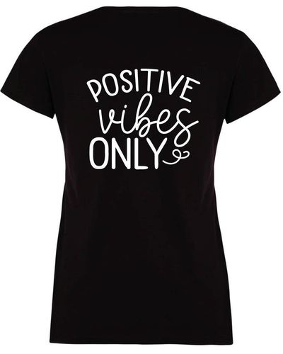 60 SECOND MAKEOVER Positive Vibes Only Ladies Black Tshirt