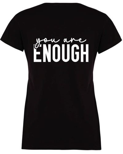 60 SECOND MAKEOVER You Are Enough Ladies Black Tshirt