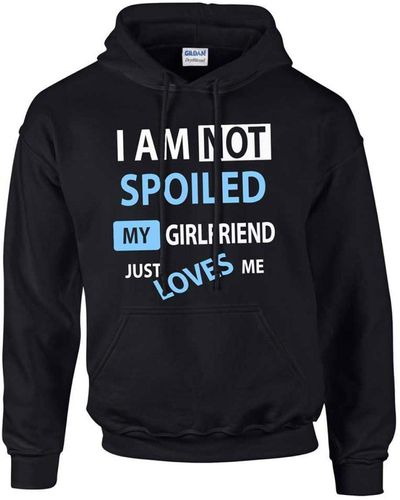 60 SECOND MAKEOVER I'm Not Spoiled My Girlfriend Just Loves Me Hoodie - Blue