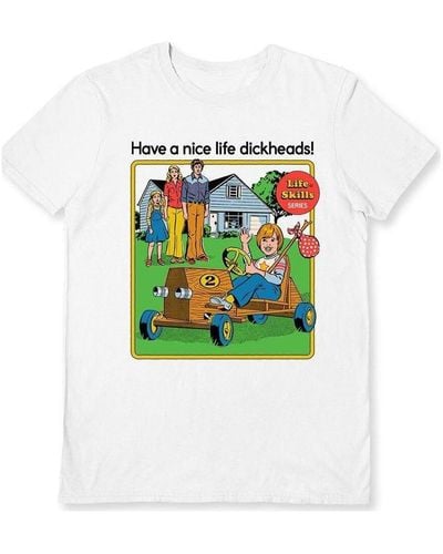 Steven Rhodes T-shirt Have A Nice Life Dickheads - Blanc