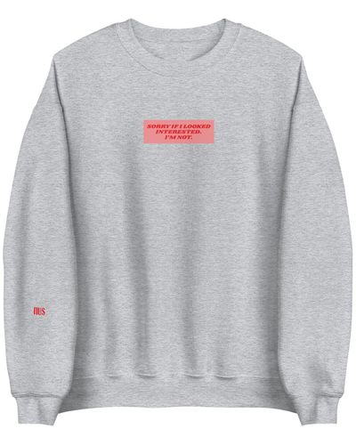 NUS Not Interested Sweatshirt - Gray