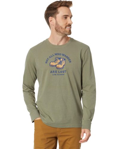 Life Is Good. Not All Who Wander Are Lost Long Sleeve Crusher Tee - Green
