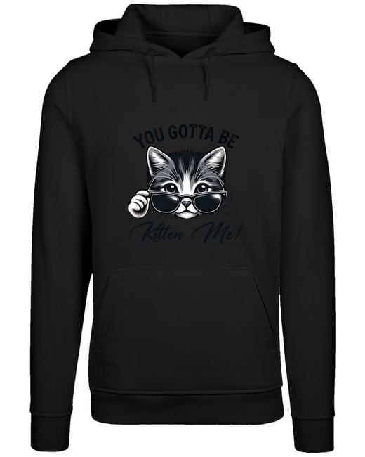 F4NT4STIC Black Pullover 'Kätzchen You Gotta Be Kitten Me!