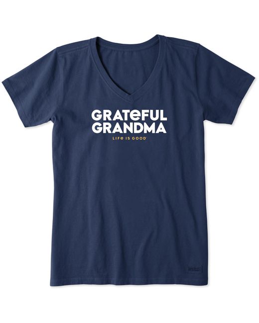Life Is Good. Blue Grateful Grandma Crusher Vee Shirt-cotton Graphic Tee