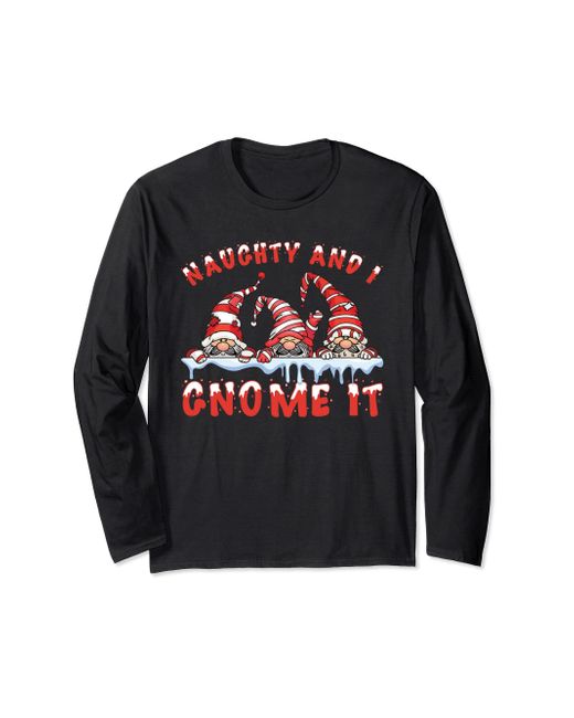 COACH Black Naughty And I Gnome It Christmas Pajamas Gnomes Funny Xmas Long Sleeve T-shirt