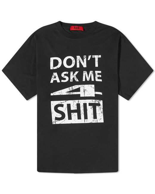 424 Black Don't Ask Me T-shirt for men