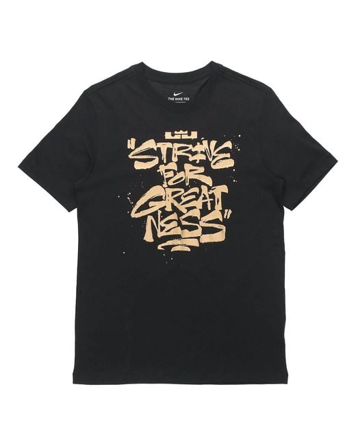 Nike Black Lebron Strive For Greatness Basketball Sports Printing Round Collar T-Shirt for men