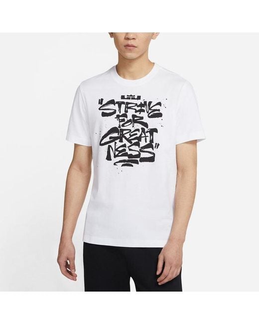Nike White Lebron Strive For Greatness Basketball Sports Alphabet Printing Round Neck Short Sleeve T-Shirt for men