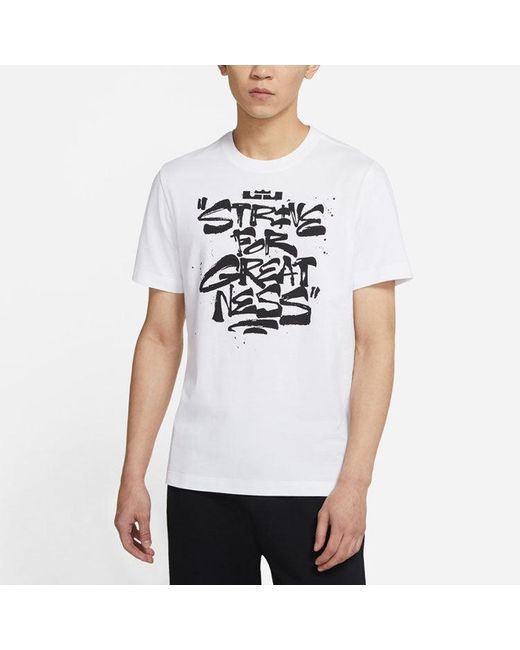 Nike White Lebron Strive For Greatness Basketball Sports Alphabet Printing Round Neck Short Sleeve T-Shirt for men