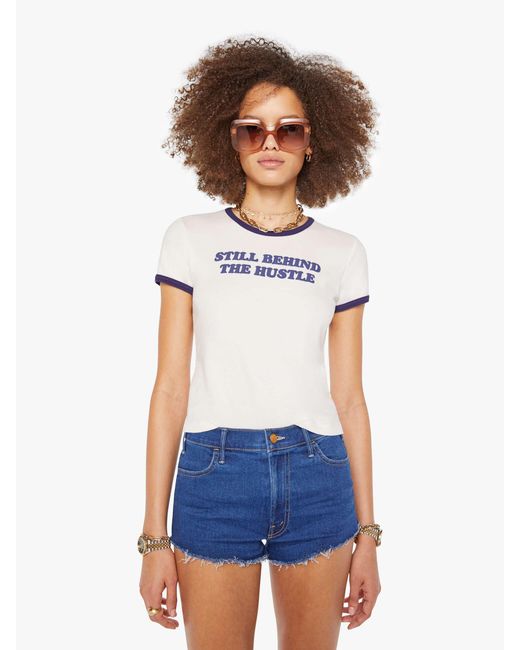 Mother White The Itty Bitty Ringer Still Behind Hustle T-Shirt