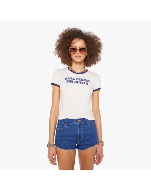 Mother White The Itty Bitty Ringer Still Behind Hustle T-Shirt