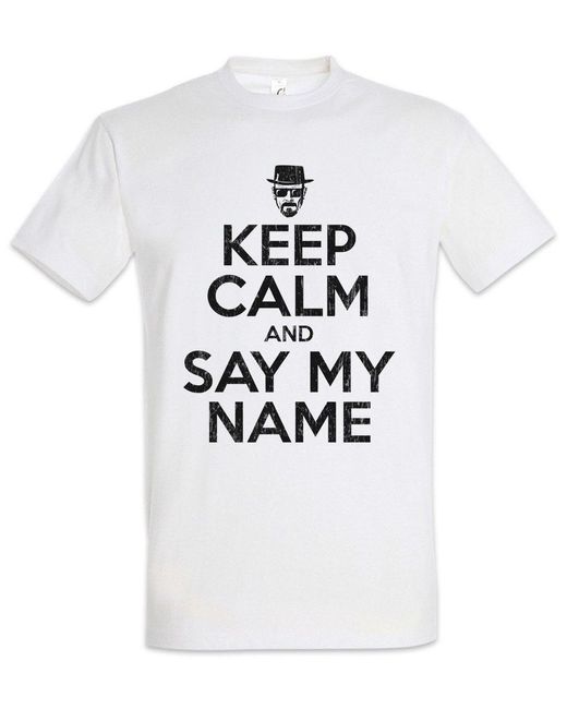 Urban Backwoods Print- Keep Calm And Say My Name T-Shirt Breaking Let ́s Cook Chef in White für Herren