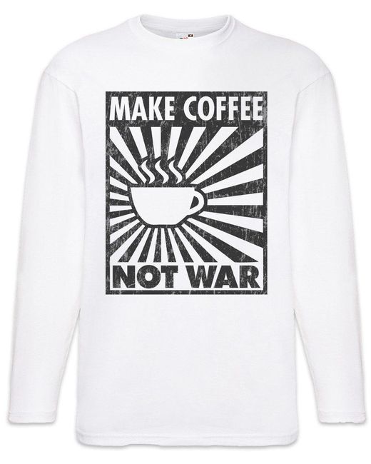 Urban Backwoods Langarmshirt Make Coffee Not War Langarm T-Shirt Koffein Kaffee Café Addicted Nerd in White für Herren