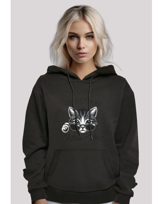 F4NT4STIC Black Kapuzenpullover Kätzchen You Gotta Be Kitten Me! Premium Qualität