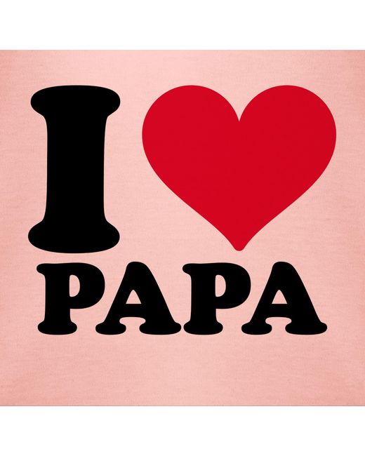 Shirtracer Pink Shirtbody I Love Papa