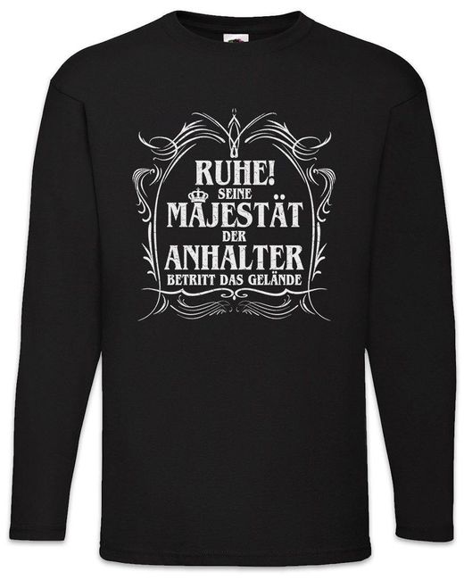 Urban Backwoods Langarmshirt Seine Majestät Der Anhalter Langarm T-Shirt Sachsen Dessau Anhalt DDR in Black für Herren