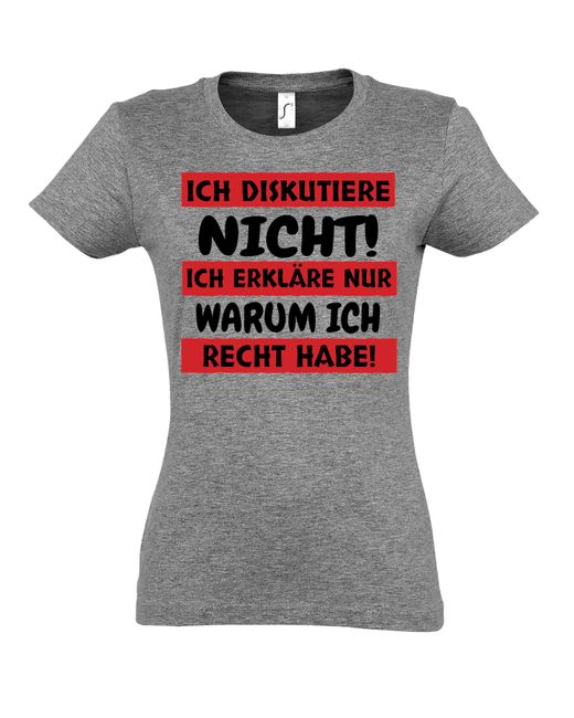 Youth Designz Gray "Ich diskutiere nicht" T-Shirt Print lustig Statement Geschenk mit witzigen Aufdruck für Frauen