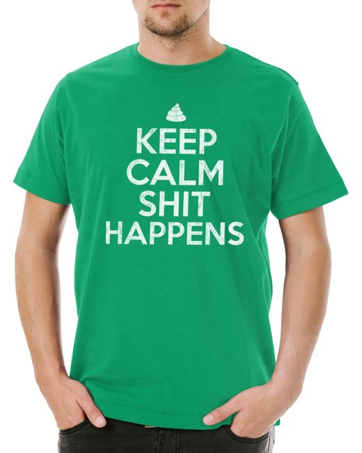 Urban Backwoods Print- Keep Calm And Happens T-Shirt Nothing Shit Nichts Nihilist in Green für Herren