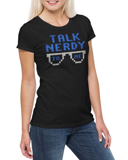 Urban Backwoods Black Print-Shirt Talk Nerdy To Me T-Shirt Fun Geek Nerd Science Scientist Teacher