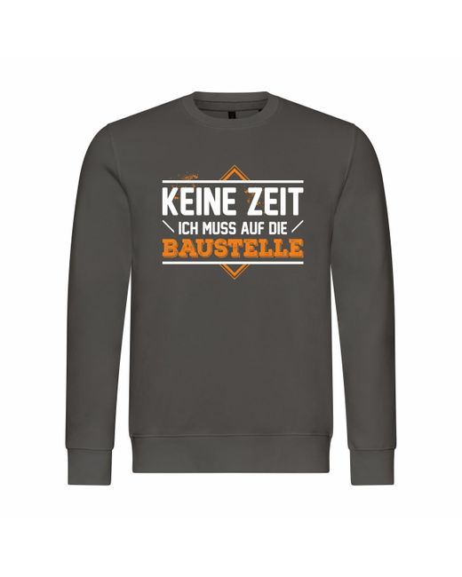deinshirt Rundhalspullover Pullover Keine Zeit ich muss auf die Baustelle Mit Print Motiv in Gray für Herren