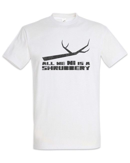 Urban Backwoods Print- All We Ni Is A Shrubbery T-Shirt Weiß Größe S in White für Herren