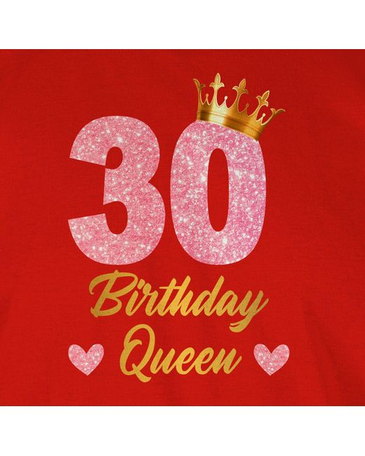 Shirtracer T-Shirt Birthday Queen Geburtstags Königin Geburtstagsgeschenk 30. Geburtstag in Red für Herren