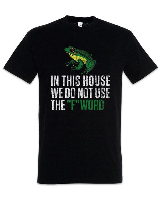 Urban Backwoods Print- We Do Not Use The F Word T-Shirt Fun Geek Nerd Frog League Of in Black für Herren