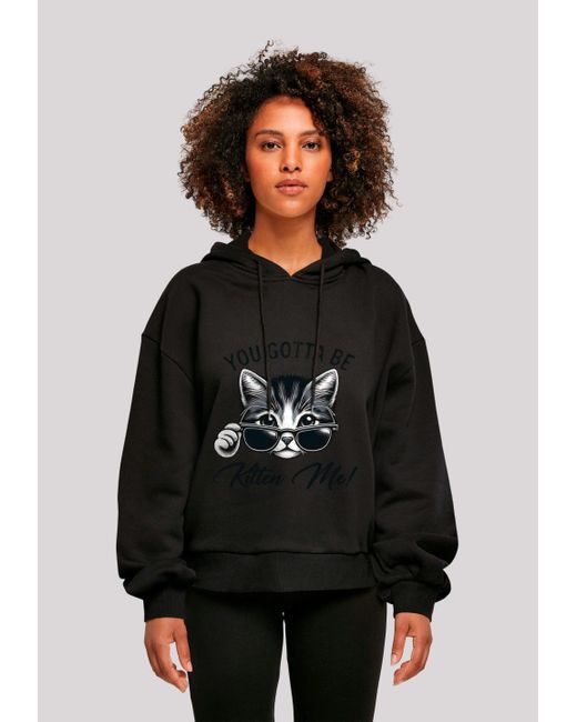 F4NT4STIC Black Sweatshirt Kätzchen You Gotta Be Kitten Me! Premium Qualität