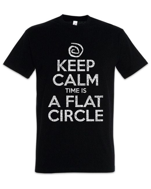 Urban Backwoods Print- Keep Calm Time Is A Flat Zirkel T-Shirt True Towards Tomorrow in Black für Herren