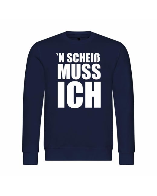 deinshirt Rundhalspullover Pullover N Scheiß muss ich Mit Print Motiv, Grafik in Blue für Herren