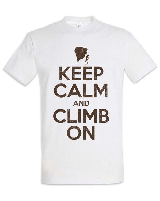 Urban Backwoods Print- Keep Calm And On T-Shirt Klettern Bouldern Boulder in White für Herren
