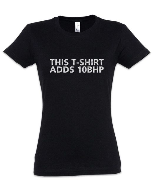 Urban Backwoods Black Print- This Adds 10 BHP II T-Shirt Race Racing Car Auto Driver Racer