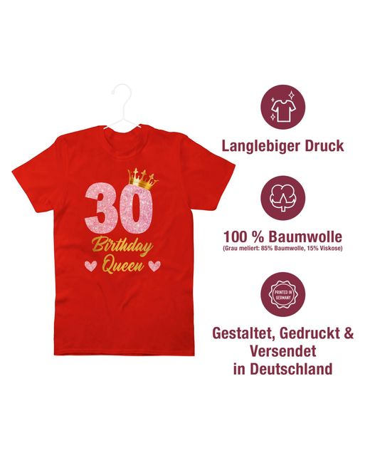 Shirtracer T-Shirt Birthday Queen Geburtstags Königin Geburtstagsgeschenk 30. Geburtstag in Red für Herren
