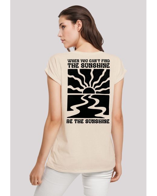 F4NT4STIC Natural Shirt Be The Sunshine Premium Qualität