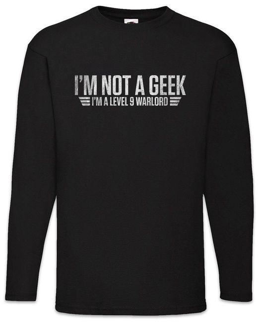 Urban Backwoods Langarmshirt I'm Not A Geek Langarm T-Shirt Games Gaming Video PC Admin Gamer RPG in Black für Herren