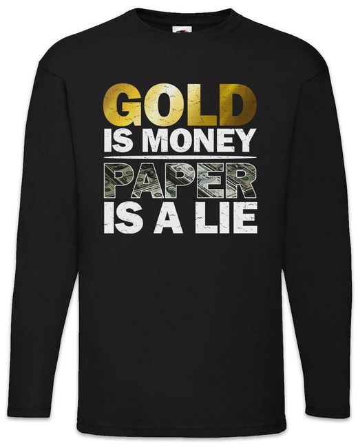 Urban Backwoods Langarmshirt Gold Is Money Paper Is A Lie Langarm T-Shirt Investor Trader Börsianer in Black für Herren