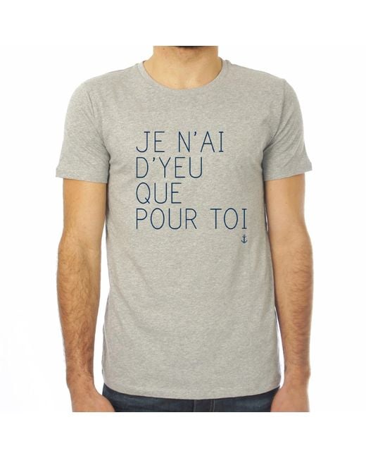 Marcel & Maurice T Shirt Homme Je Nai D Yeu Que Pour Vous in Gray for ...
