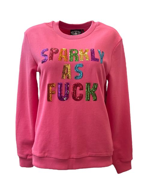 Any Old Iron Pink Sparkly As Fuck Sweatshirt for men