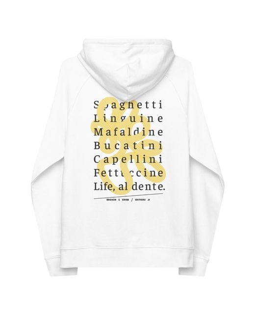 Anchor and Crew White Eleven Life, Al Dente Editions Organic Cotton Hoodie