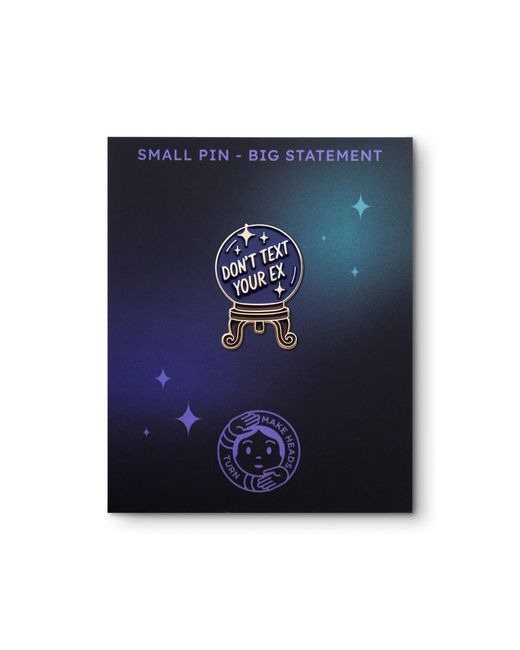 Make Heads Turn Blue Enamel Pin Crystal Ball: Don'T Text Your Ex