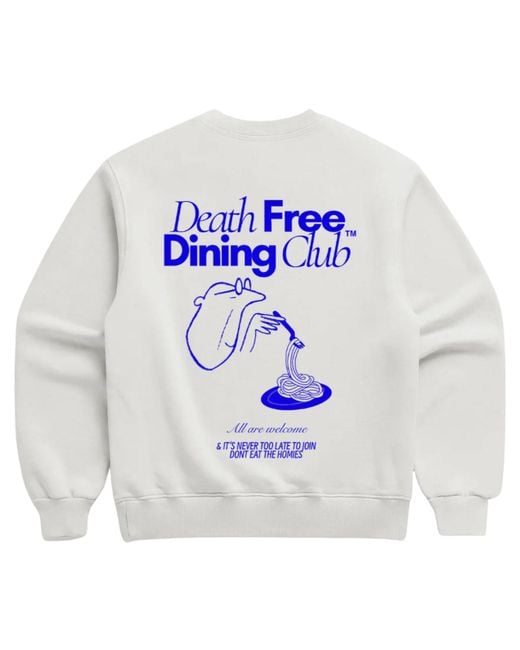 Dont Eat the Homies White Death Free Dining Club Crewneck