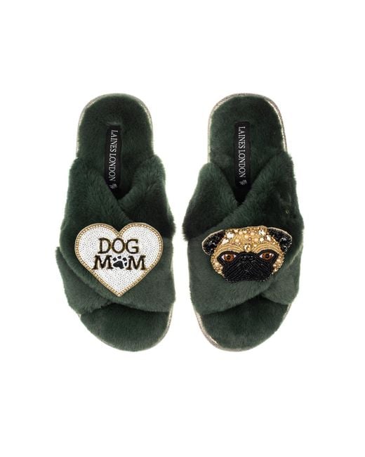 Laines London Green Classic Laines Slippers With Franki Pug & Dog Mum Mom Brooches