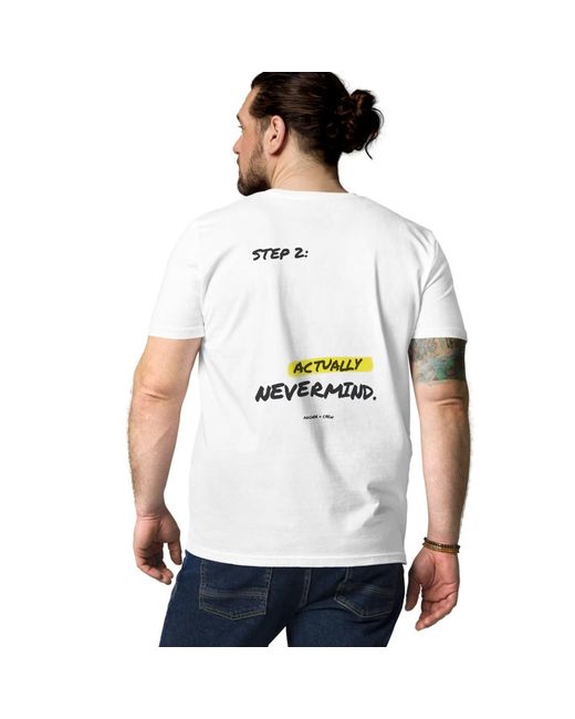 Anchor and Crew White Actually Nevermind Annotations Organic Cotton T-Shirt for men