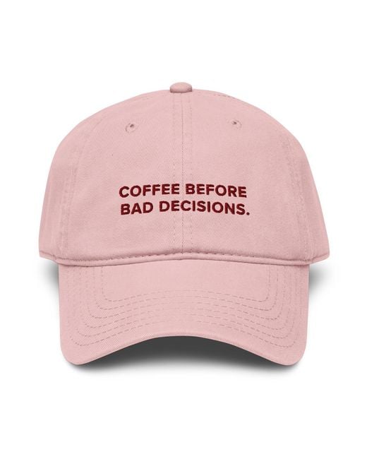 Anchor and Crew Pink Rose Gustatory Coffee Before Bad Decisions. Cotton Embroidered Cap
