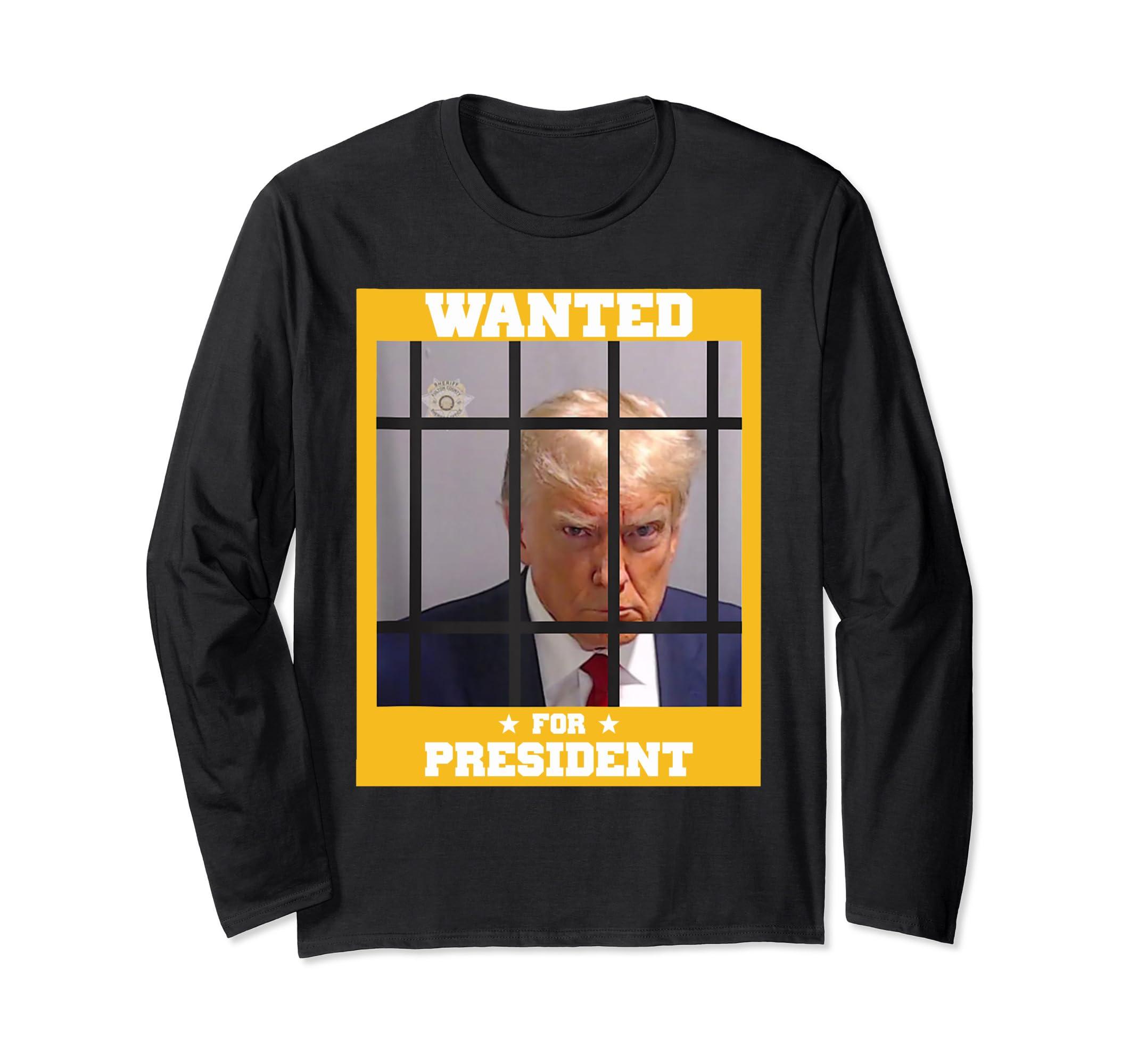 Caterpillar Wanted Donald Trump For President 2024 Trump Mugshot Long